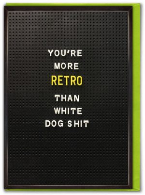 White Dog Shit Rude Card