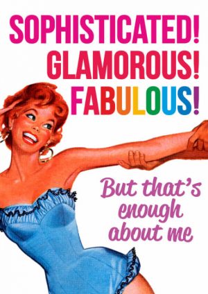 Enough About Me Card