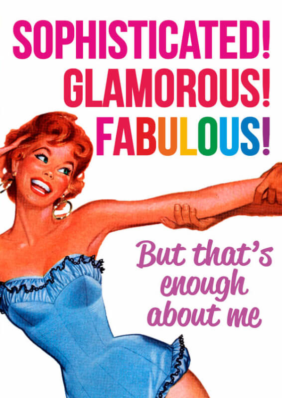 Enough About Me Card