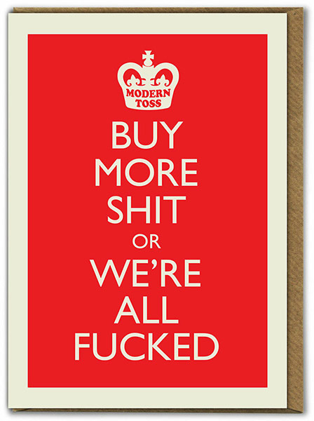 buy more shit modern toss card