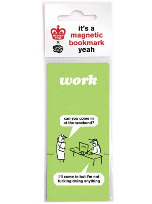 modern toss work weekend magnetic bookmark
