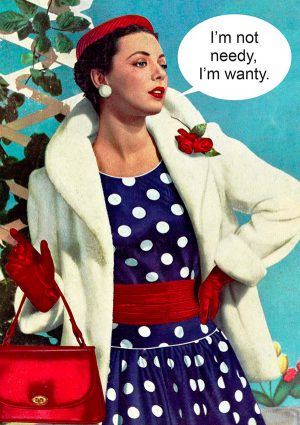 needy wanty humour birthday card